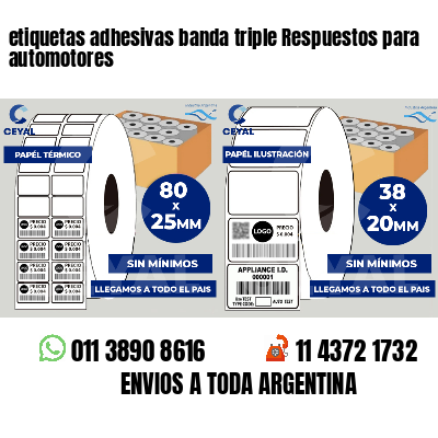 etiquetas adhesivas banda triple Respuestos para automotores