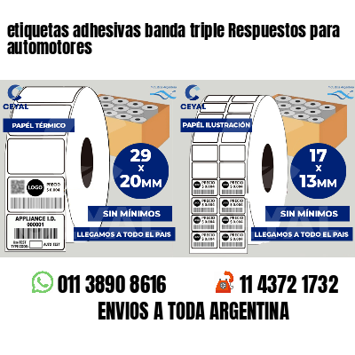 etiquetas adhesivas banda triple Respuestos para automotores
