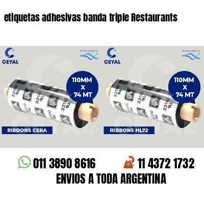 etiquetas adhesivas banda triple Restaurants