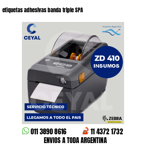 etiquetas adhesivas banda triple SPA