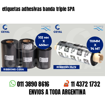 etiquetas adhesivas banda triple SPA