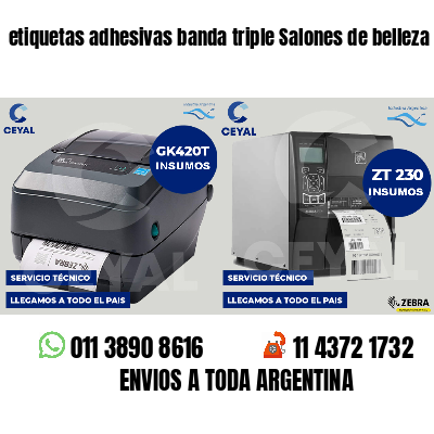 etiquetas adhesivas banda triple Salones de belleza