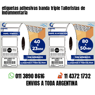 etiquetas adhesivas banda triple Talleristas de indumnentaria