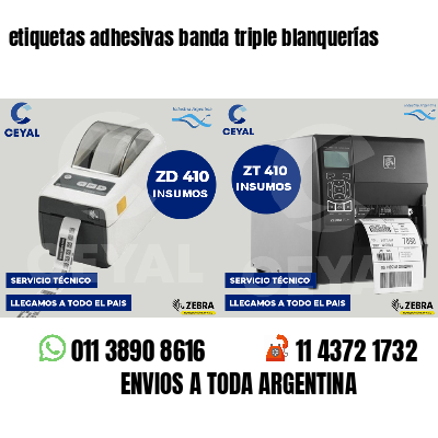 etiquetas adhesivas banda triple blanquerías