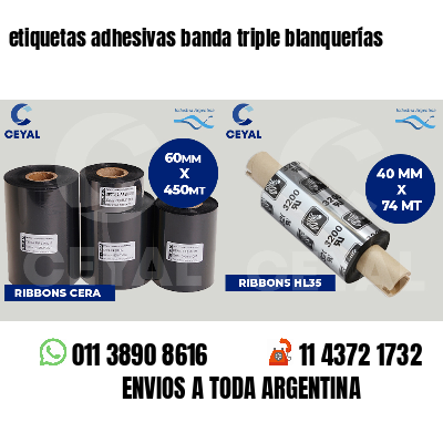 etiquetas adhesivas banda triple blanquerías