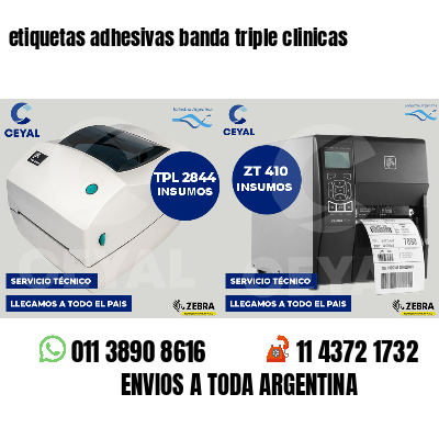 etiquetas adhesivas banda triple clinicas