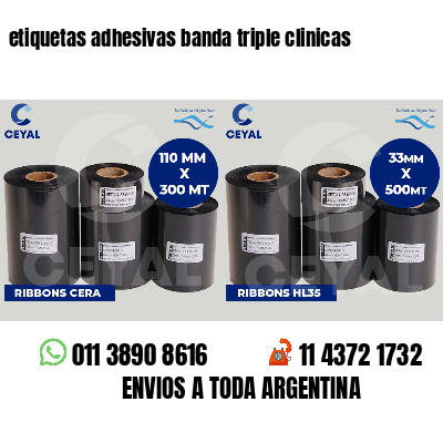 etiquetas adhesivas banda triple clinicas
