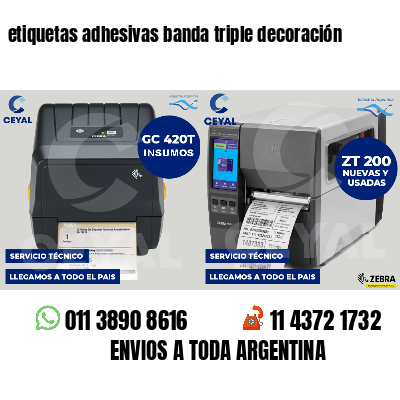 etiquetas adhesivas banda triple decoración