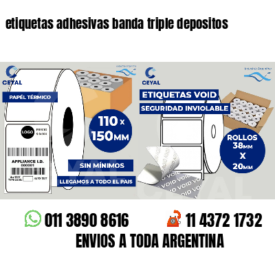 etiquetas adhesivas banda triple depositos