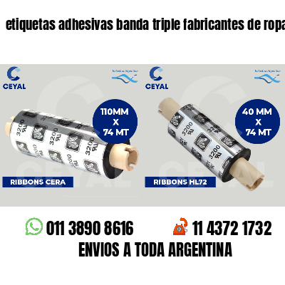 etiquetas adhesivas banda triple fabricantes de ropa