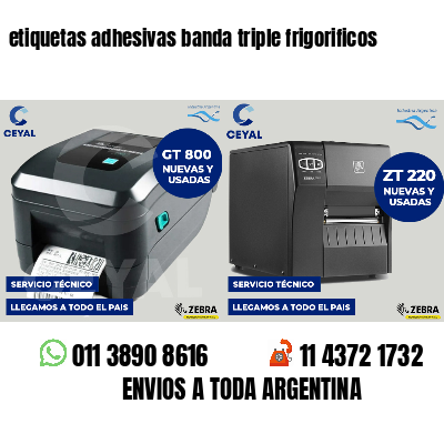 etiquetas adhesivas banda triple frigorificos