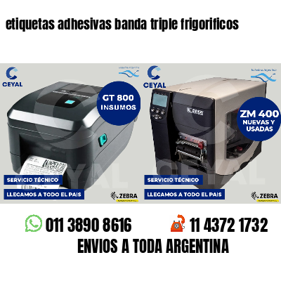 etiquetas adhesivas banda triple frigorificos
