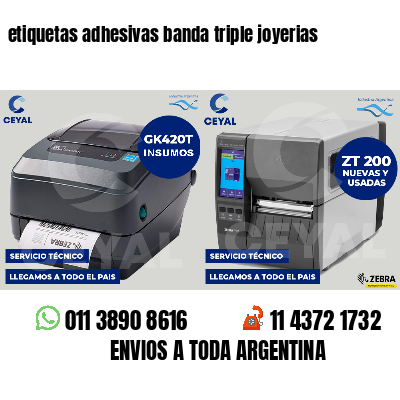 etiquetas adhesivas banda triple joyerias