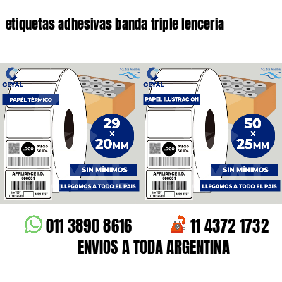 etiquetas adhesivas banda triple lenceria