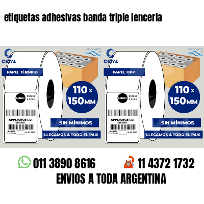 etiquetas adhesivas banda triple lenceria