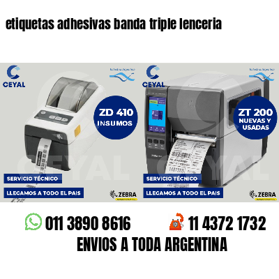 etiquetas adhesivas banda triple lenceria