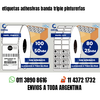 etiquetas adhesivas banda triple pinturerías