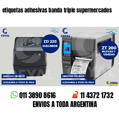 etiquetas adhesivas banda triple supermercados