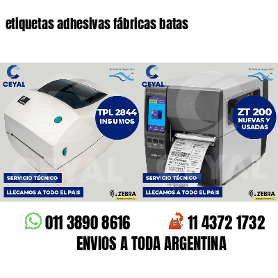 etiquetas adhesivas fábricas batas