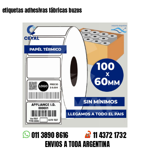 etiquetas adhesivas fábricas buzos