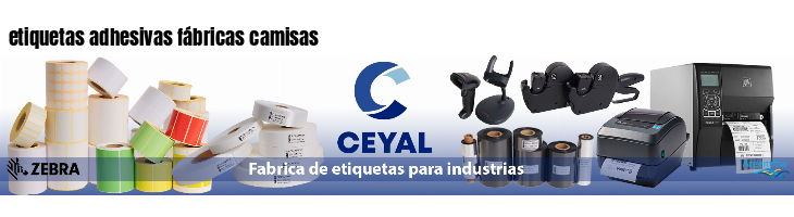 etiquetas adhesivas fábricas camisas