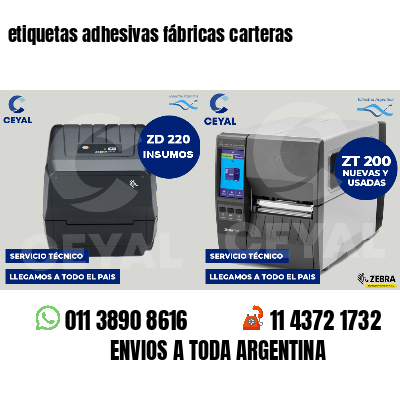 etiquetas adhesivas fábricas carteras
