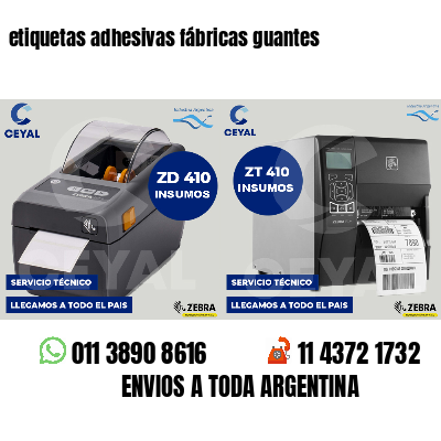 etiquetas adhesivas fábricas guantes