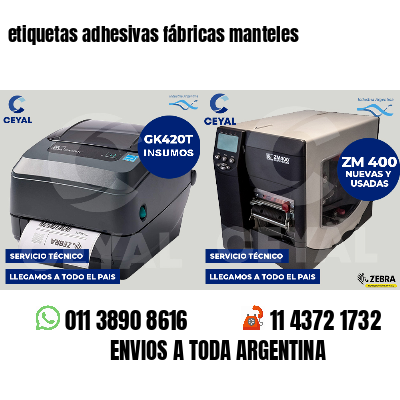 etiquetas adhesivas fábricas manteles