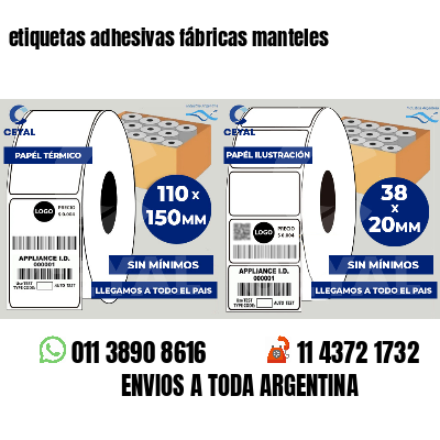 etiquetas adhesivas fábricas manteles