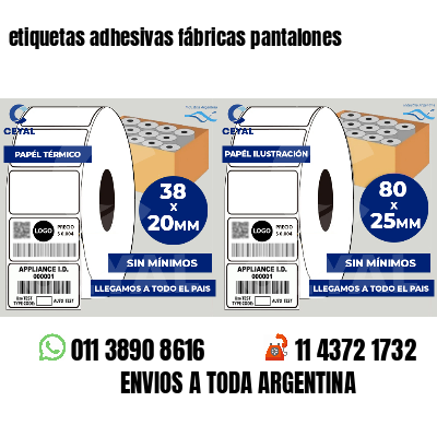etiquetas adhesivas fábricas pantalones