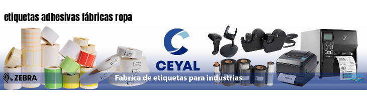 etiquetas adhesivas fábricas ropa