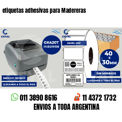 etiquetas adhesivas para Madereras