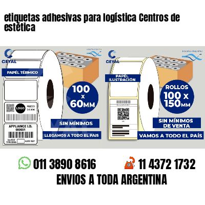 etiquetas adhesivas para logística Centros de estética