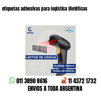 etiquetas adhesivas para logística Dietéticas