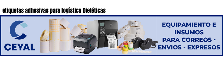 etiquetas adhesivas para logística Dietéticas