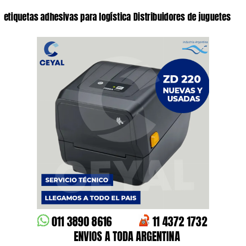 etiquetas adhesivas para logística Distribuidores de juguetes