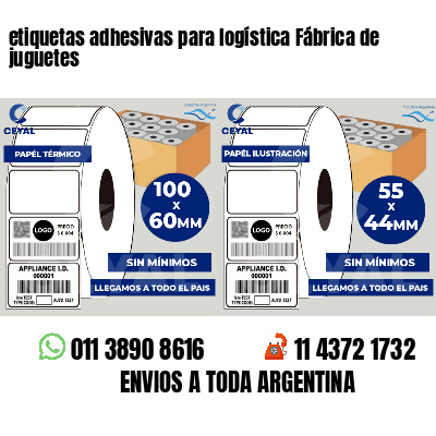 etiquetas adhesivas para logística Fábrica de juguetes