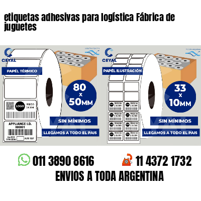 etiquetas adhesivas para logística Fábrica de juguetes
