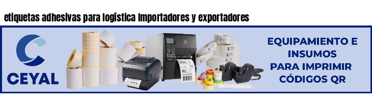 etiquetas adhesivas para logística Importadores y exportadores