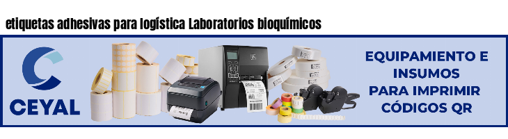 etiquetas adhesivas para logística Laboratorios bioquímicos
