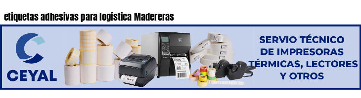 etiquetas adhesivas para logística Madereras