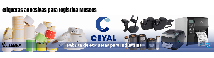 etiquetas adhesivas para logística Museos