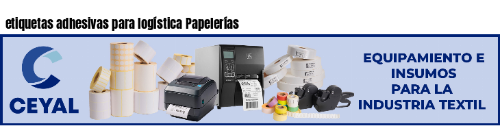 etiquetas adhesivas para logística Papelerías