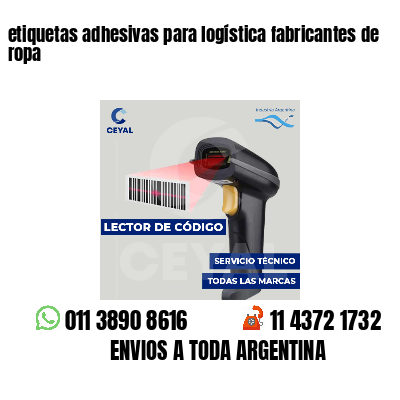 etiquetas adhesivas para logística fabricantes de ropa