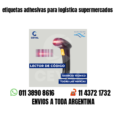 etiquetas adhesivas para logística supermercados