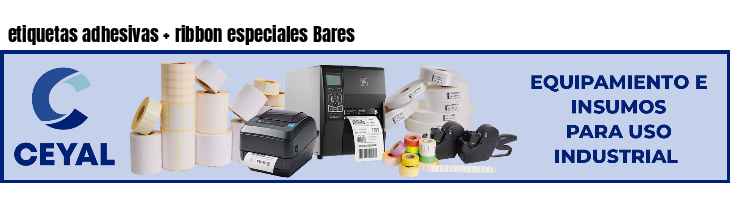 etiquetas adhesivas ribbon especiales Bares