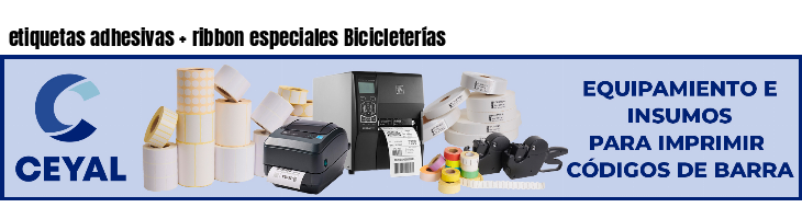 etiquetas adhesivas   ribbon especiales Bicicleterías