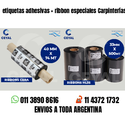etiquetas adhesivas ribbon especiales Carpinterías