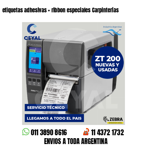 etiquetas adhesivas   ribbon especiales Carpinterías