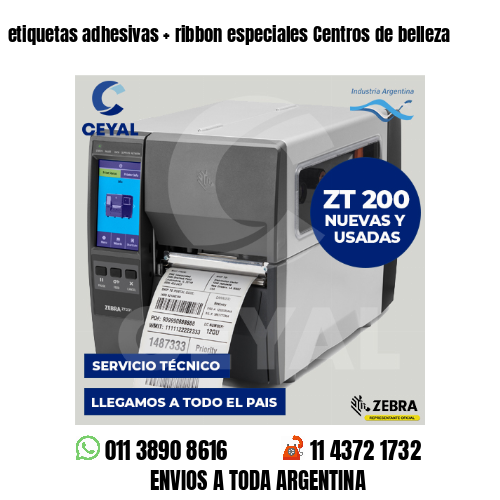 etiquetas adhesivas   ribbon especiales Centros de belleza